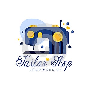 Tailor shop logo design, emblem with sewing machine, fashion designer, company, dress boutique, store label vector