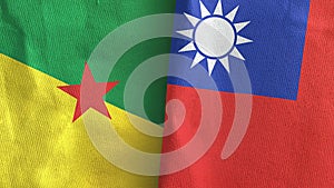 Taiwan and French Guiana two flags textile cloth 3D rendering