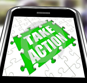 Take Action Smartphone Means Urge Inspire Or Motivate photo