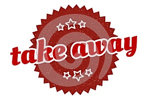 take away sign. take away vintage retro label.