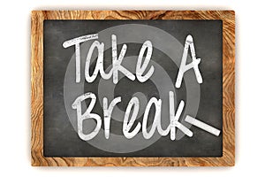 Take a Break Chalkboard