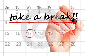 Take a break noted, marked in calendar or personal agenda photo