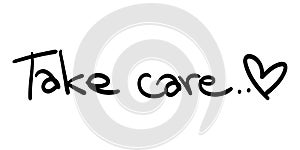 Take care lettering text and heart shape isolated on a white background