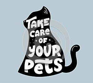 Take care of pets slogan vector logo. Domestic animals shelter motto lettering