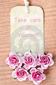 Take care of your self.