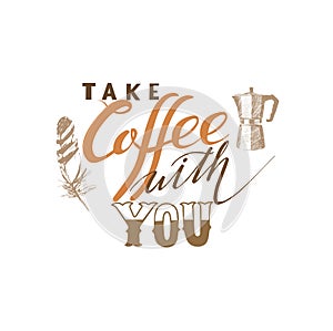 Take coffee with you