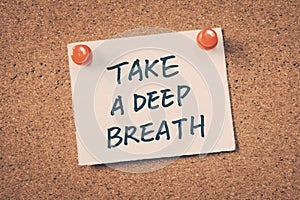 Take a deep breath