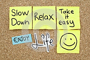 Take it Easy Relax Enjoy Life