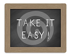 Take it easy sign