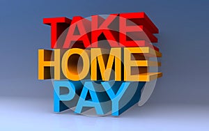 take home pay on blue