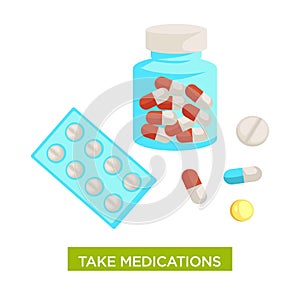 Take medications themed vector with bottle full of capsules and pills in blisters close up