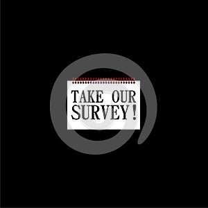 Take our survey icon isolated on dark background