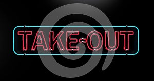 Take-out neon sign flickering. Support small business take out service delivery, service pickup and order online, 4K.
