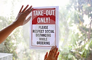 TAKE OUT ONLY! Please respect social distancing while ordering sign in a window during COVID-19