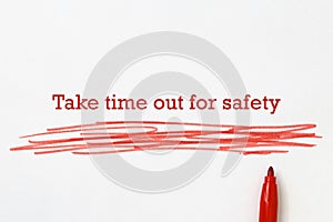 Take time out for safety