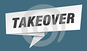 takeover banner. takeover speech bubble, label, sticker, sign template