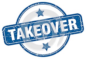 takeover stamp. takeover round grunge sign.