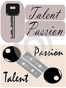 Talent and passion are the keys, vector