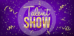 Talent show banner, poster, gold inscription on purple background