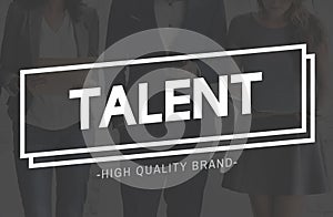 Talent Skills Ability Expertise Performance Professional Concept photo