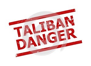 TALIBAN DANGER Red Unclean Stamp Seal with Lines photo