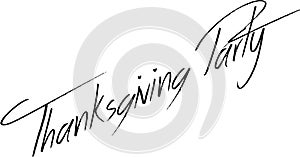 Tanksgiving party text sign illustration