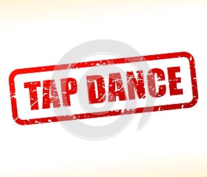 Tap dance text stamp
