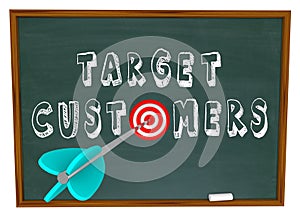 Target Customers - Words on Chalkboard