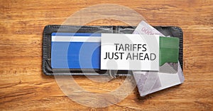 Tariffs Just Ahead. Business concept