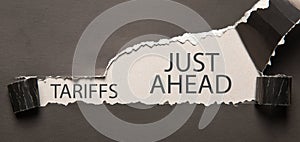 Tariffs Just Ahead. Business concept