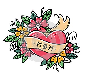 Tattoo heart with ribbon, flowers and word MOM Old school retro vector illustration. Retro tattoo.