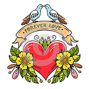 Tattoo heart with roses, leaves, ribbon and doves. Lettering Forever Love on ribbon. Two doves sit on ribbon and kiss.