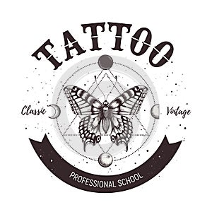 Tattoo school emblem. Classic and vintage tattoo. Butterfly, astrological symbols, orbiting moon and sacred geometry.