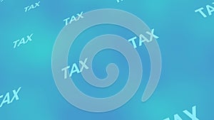 Tax animated word design on blue green background
