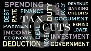 Tax cuts word cloud, text design. Business and financial concept.