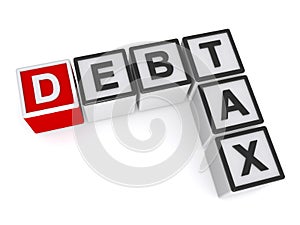 Tax debt word blocks on white