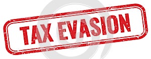 TAX EVASION text on red grungy stamp