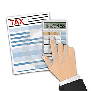 Tax form, and the man`s hand, count taxes on the calculator. Tax calculation, payment or return concept