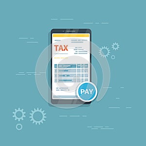 Tax form on the phone screen with pay button. Online tax mobile payment via smartphone. Internet banking concept. Online paying