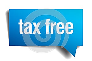 Tax free blue paper speech bubble