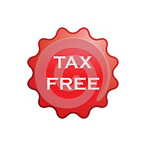 Tax free sign, red rounded sticker. Vector illustration on white background