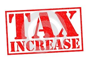 TAX INCREASE