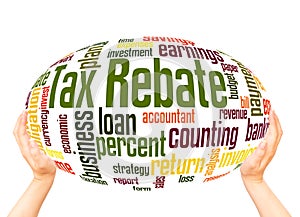 Tax Rebate word cloud hand sphere concept