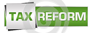 Tax Reform Green Grey Horizontal