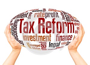 Tax Reform word cloud hand sphere concept