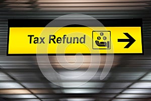 Tax refund sign at the airport