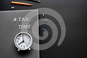 Tax time concepts. money management.business financial