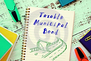 Taxable Municipal Bond phrase on the sheet photo