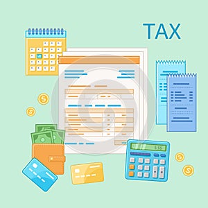 Taxation concept. State Government tax payment, calculation. Unfilled blank tax form, financial calendar, checks. Payday icon.