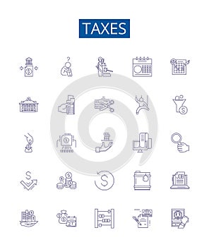 Taxes line icons signs set. Design collection of Levy, Duty, Tariff, Excise, Deduction, Withholding, Collection, Revenue